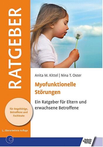 Anita M. Kittel u. Nina T. Oster: Myofunktionelle Störungen bei ARIADNE