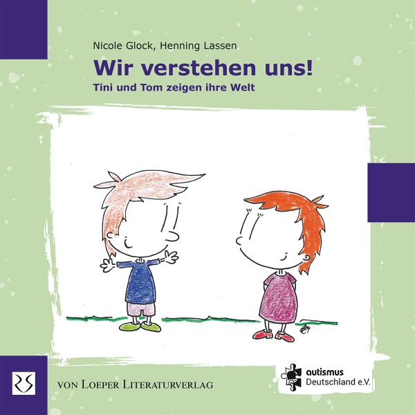 Glock/Lassen: Wir verstehen uns! Tini und Tom zeigen ihre Welt